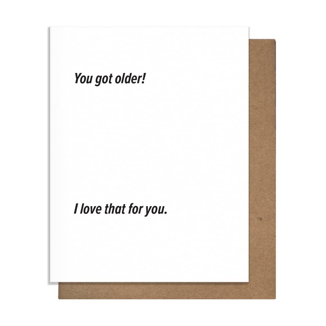 Got Older Card