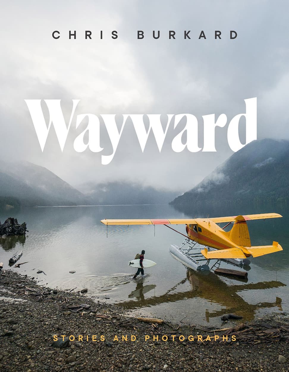 Wayward Stories and Photographs By Chris Burkard