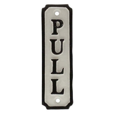 "Pull" Cast Iron Sign