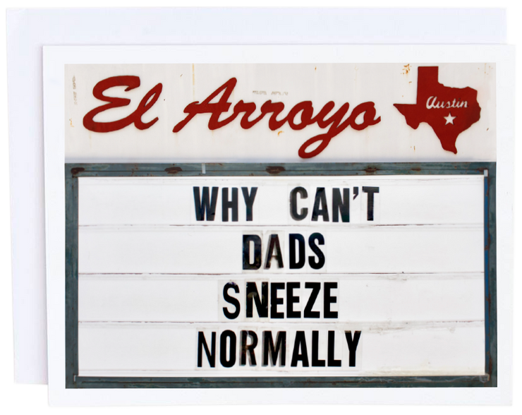 Dad Sneeze Greeting Card